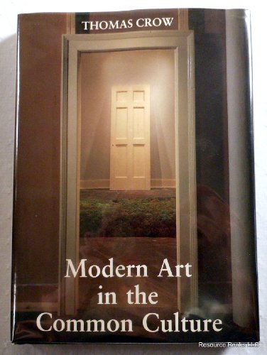 9780300064384: Modern Art in the Common Culture: Essays