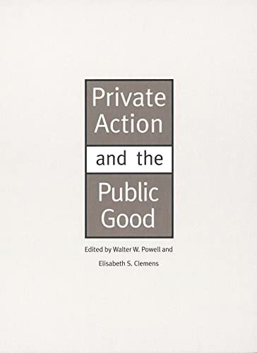 Imagen de archivo de Private Action and the Public Good a la venta por Better World Books