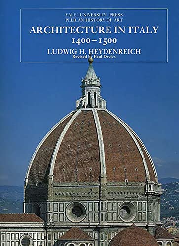 Stock image for Architecture in Italy, 1400-1500 (The Yale University Press Pelican History of Art) for sale by Midtown Scholar Bookstore