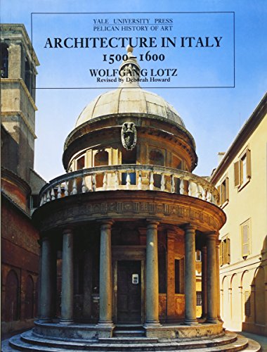 Beispielbild fr Architecture in Italy, 1500-1600 (The Yale University Press Pelican History of Art) zum Verkauf von BooksRun