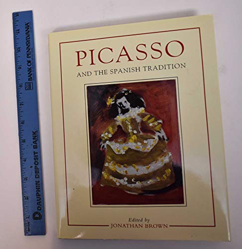 Beispielbild fr Picasso and the Spanish Tradition zum Verkauf von Better World Books