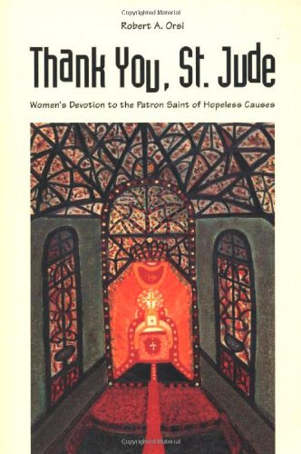 Beispielbild fr Thank You, St. Jude: Women`s Devotion to the Patron Saint of Hopeless Causes zum Verkauf von BooksRun