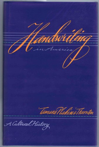 Stock image for Handwriting in America: A Cultural History for sale by ThriftBooks-Atlanta