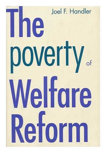 Beispielbild fr The Poverty of Welfare Reform zum Verkauf von Better World Books