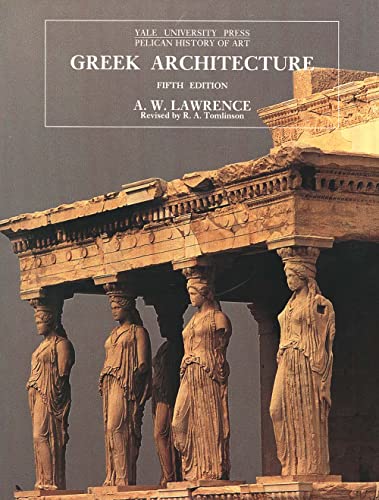 Beispielbild fr Greek Architecture (The Yale University Press Pelican History of Art Series) zum Verkauf von WorldofBooks