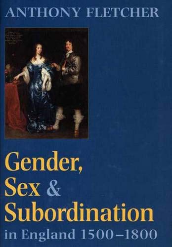 Beispielbild fr Gender, Sex and Subordination in England, 1500-1800 zum Verkauf von WorldofBooks