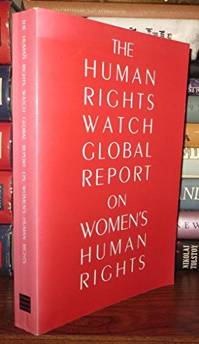 Beispielbild fr The Human Rights Watch Global Report on Women's Human Rights zum Verkauf von Wonder Book