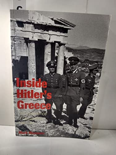 Immagine dell'editore per Inside Hitler's Greece: The Experience of Occupation, 1941-44 venduto da M & M Books