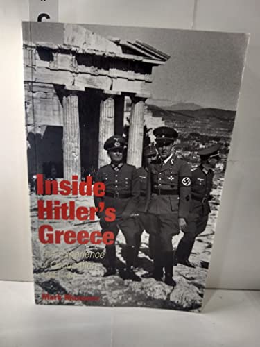 9780300065527: Inside Hitler′s Greece – The Experience of Occupation 1941–1944 (Paper): The Experience of Occupation, 1941-44