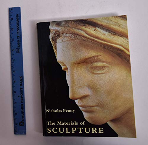 Beispielbild fr The Materials of Sculpture zum Verkauf von Better World Books