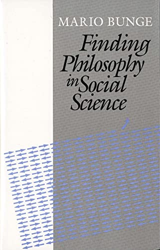 Beispielbild fr Finding Philosophy in Social Science zum Verkauf von Better World Books