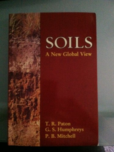 Stock image for Soils : A New Global View for sale by Better World Books