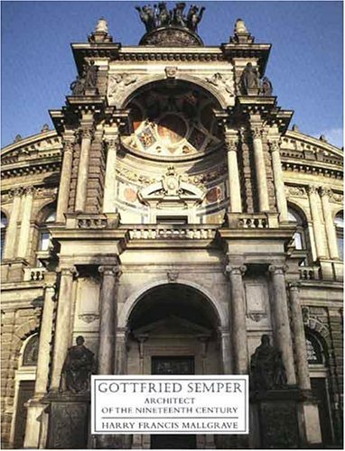 9780300066241: Gottfried Semper: Architect of the Nineteenth Century