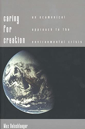 9780300066456: Caring for Creation: An Ecumenical Approach to the Environmental Crisis