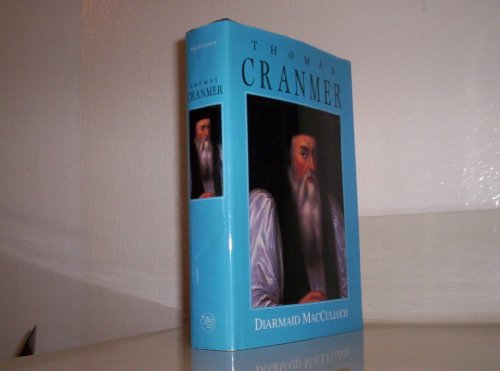 Beispielbild fr Thomas Cranmer: A Life zum Verkauf von Wonder Book
