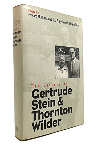 Beispielbild fr The Letters of Gertrude Stein and Thornton Wilder zum Verkauf von Better World Books