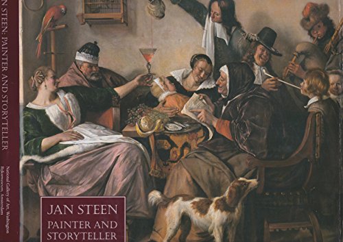 Beispielbild fr Jan Steen, Painter and Storyteller zum Verkauf von Mullen Books, ABAA