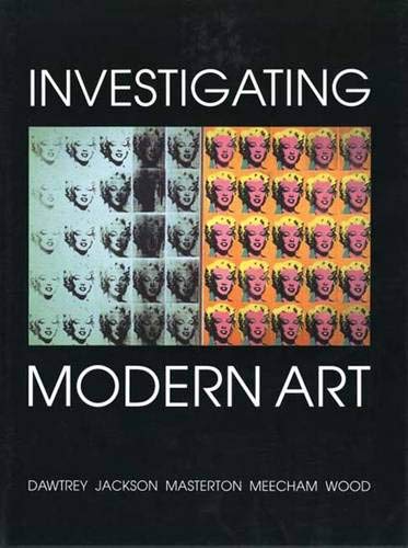 Imagen de archivo de Investigating Modern Art a la venta por Better World Books