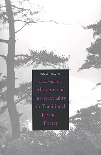 9780300068085: Utamakura, Allusion , Intersexuality in Traditional Japanese Poetry
