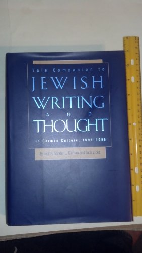 Imagen de archivo de Yale Companion to Jewish Writing and Thought in German Culture, 1096-1996 a la venta por A Squared Books (Don Dewhirst)