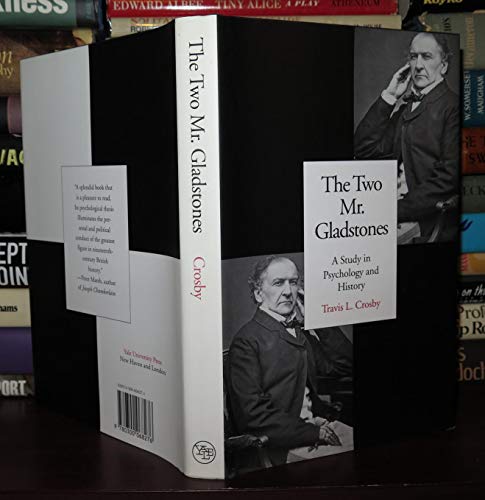 Beispielbild fr The Two Mr. Gladstones. A Study in Psychology and History. zum Verkauf von Antiquariaat Schot
