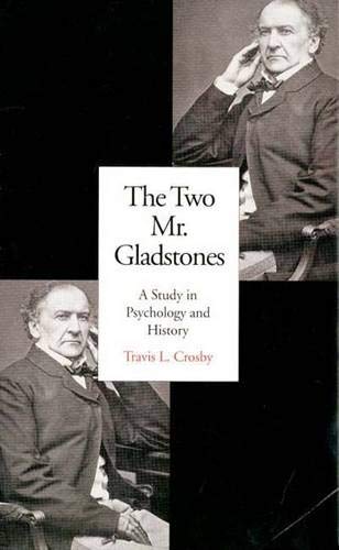 9780300068276: The Two Mr Gladstones – A Study in Psychology & History: A Study in Psychology and History
