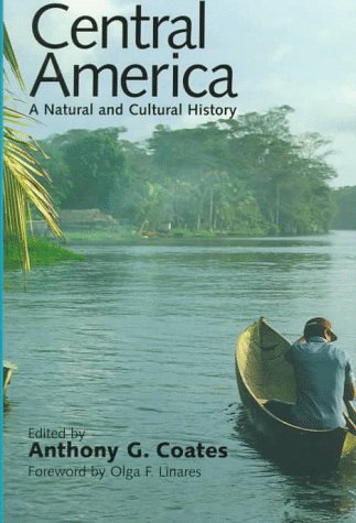 Stock image for Central America: A Natural and Cultural History for sale by Andover Books and Antiquities