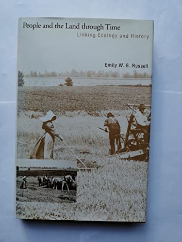 Stock image for People and the Land Through Time: Linking Ecology and History for sale by ThriftBooks-Atlanta