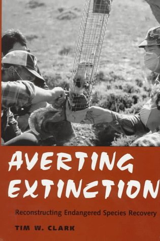 9780300068474: Averting Extinction: Reconstructing Endangered Species Recovery