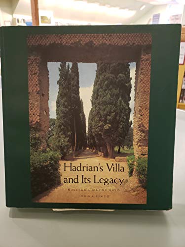 9780300068511: Hadrian's Villa and Its Legacy