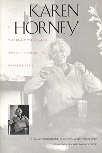 Imagen de archivo de Karen Horney: A Psychoanalyst`s Search for Self-Understanding a la venta por The Happy Book Stack