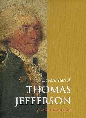 9780300069037: The Paris Years of Thomas Jefferson