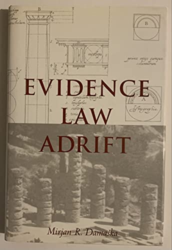 9780300069372: Evidence Law Adrift