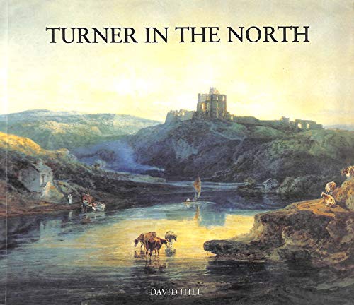 Imagen de archivo de Turner in the North a la venta por AwesomeBooks
