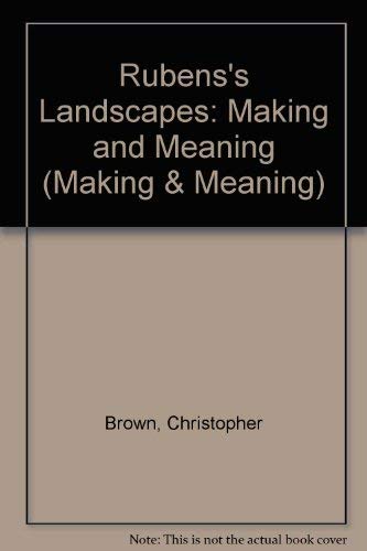 Imagen de archivo de Rubens's Landscapes : Making and Meaning a la venta por Better World Books