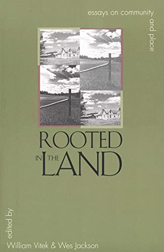 Stock image for Rooted in the Land: Essays on Community and Place for sale by More Than Words