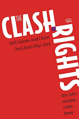 Imagen de archivo de The Clash of Rights: Liberty, Equality and Legitimacy in Pluralist Democracy a la venta por WorldofBooks