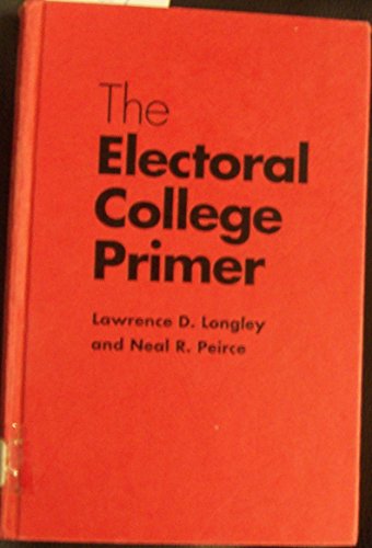 Beispielbild fr The Electoral College Primer zum Verkauf von ThriftBooks-Atlanta