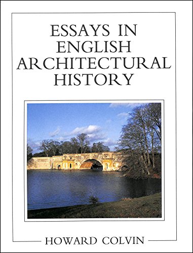 Beispielbild fr Essays in English Architectural History zum Verkauf von Better World Books