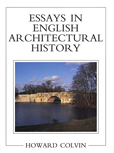 Stock image for Essays in English Architectural History for sale by Chequamegon Books