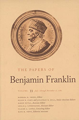 The Papers of Benjamin Franklin, Vol. 33: Volume 33: July 1 through November 15, 1780