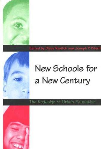 Beispielbild fr New Schools for a New Century : The Redesign of Urban Education zum Verkauf von Better World Books