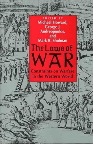 Stock image for The Laws of War: Constraints on Warfare in the Western World for sale by SecondSale