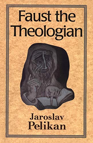9780300070644: Faust the Theologian (Revised)