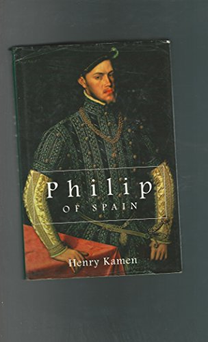 Imagen de archivo de Philip of Spain a la venta por ThriftBooks-Atlanta