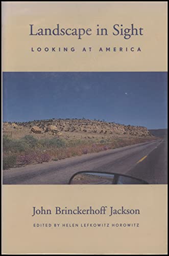 9780300071160: Landscape in Sight: Looking at America