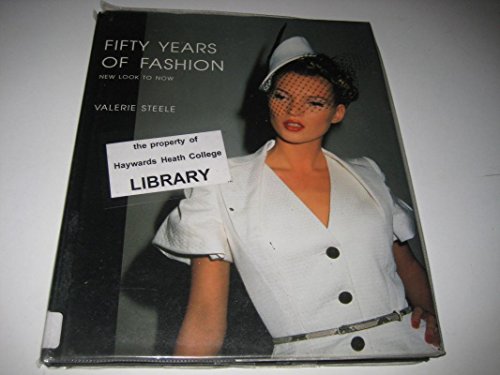 9780300071320: Fifty Years of Fashion: New Look to Now