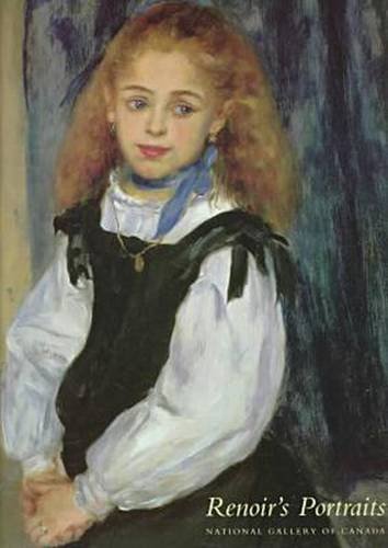 9780300071344: Renoir's Portraits: Impressions of an Age