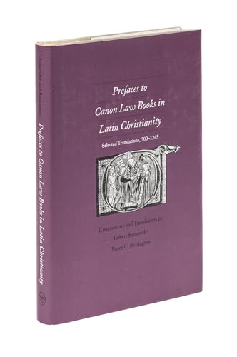 Stock image for Prefaces to Canon Law Books in Latin Christianity: Selected Translations, 500-1245 for sale by Big Bill's Books