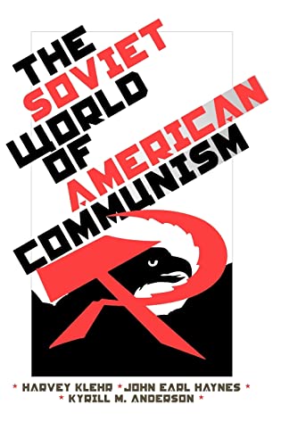 Stock image for The Soviet World of American Communism (Annals of Communism Series) for sale by More Than Words